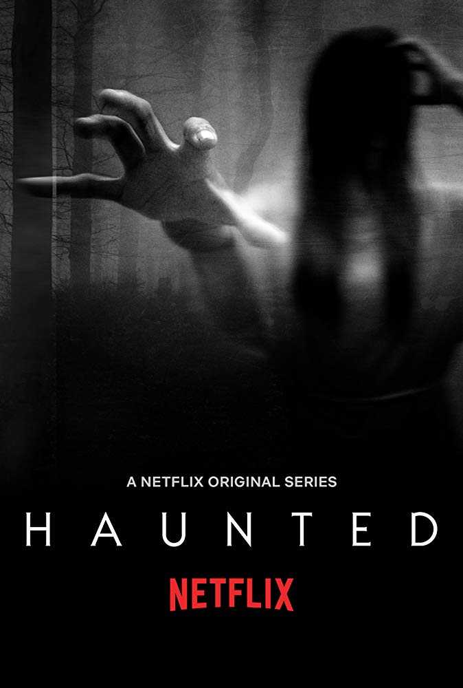 مشاهدة مسلسل Haunted موسم 1 حلقة 6 والأخيرة