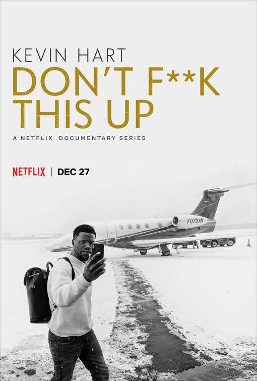 مشاهدة مسلسل Kevin Hart: Don’t F**k This Up موسم 1 حلقة 4