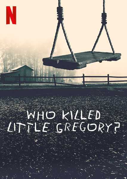 مشاهدة مسلسل Who Killed Little Gregory موسم 1 حلقة 1