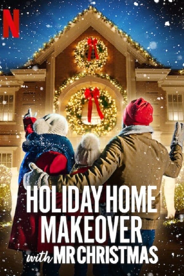 مشاهدة مسلسل Holiday Home Makeover with Mr. Christmas موسم 1 حلقة 1