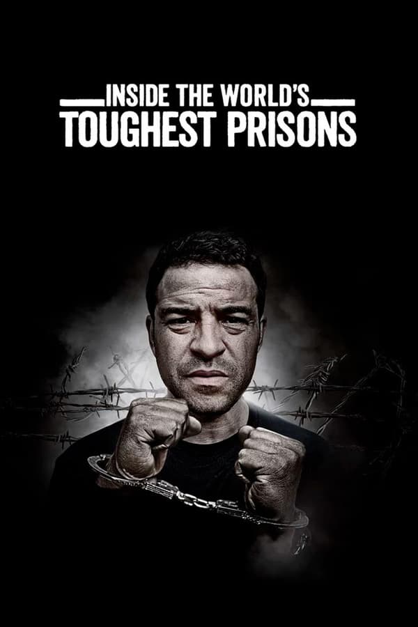 مشاهدة مسلسل Inside the World’s Toughest Prisons موسم 1 حلقة 2