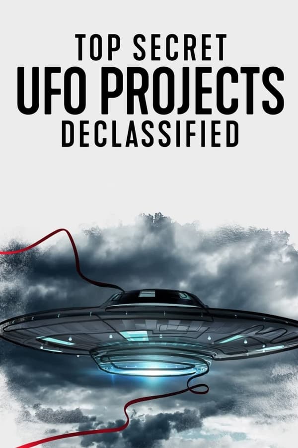 مشاهدة مسلسل Top Secret UFO Projects: Declassified موسم 1 حلقة 1