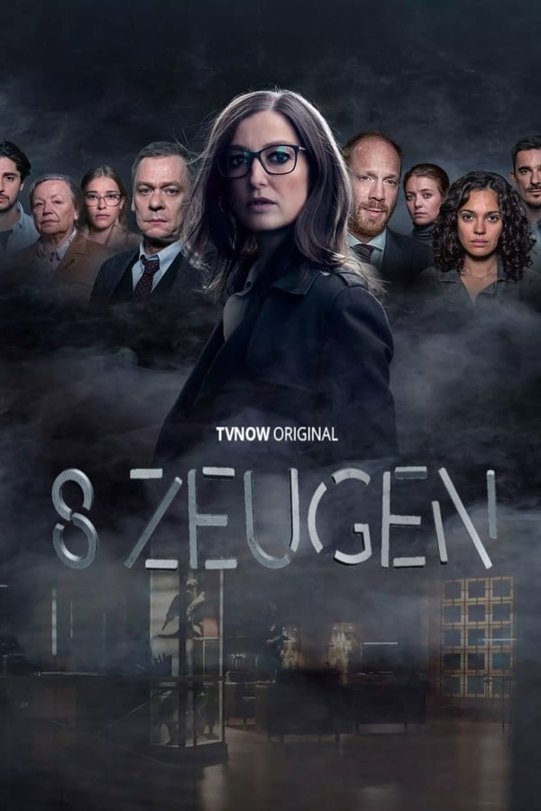 مشاهدة مسلسل 8 Zeugen موسم 1 حلقة 6