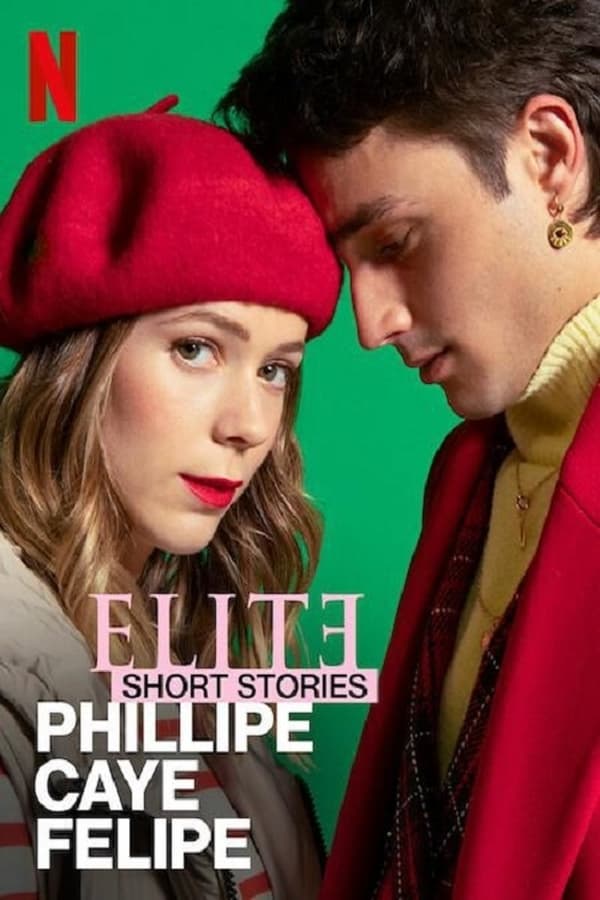 مشاهدة مسلسل Elite Short Stories: Phillipe Caye Felipe موسم 1 حلقة 3 والاخيرة