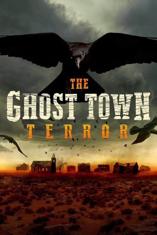 مشاهدة مسلسل The Ghost Town Terror موسم 1 حلقة 1