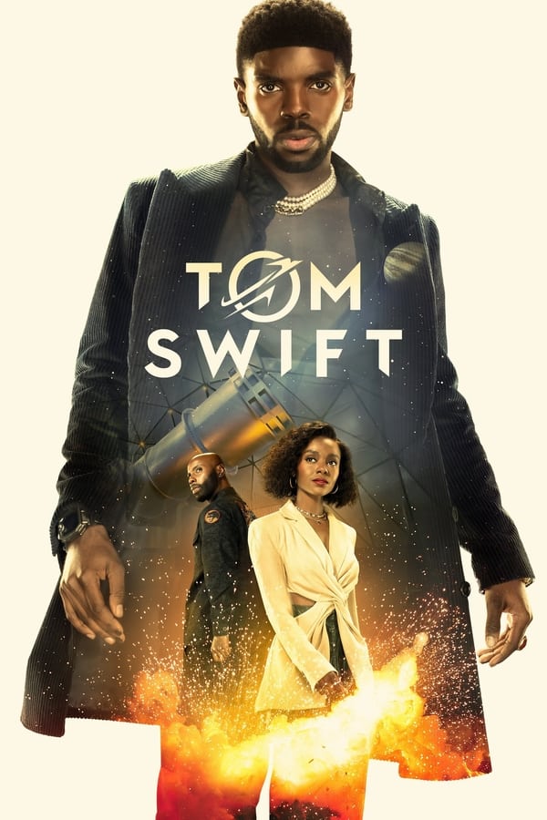 مشاهدة مسلسل Tom Swift موسم 1 حلقة 10 والاخيرة