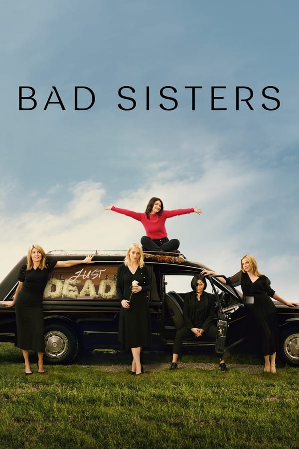 مشاهدة مسلسل Bad Sisters موسم 1 حلقة 1