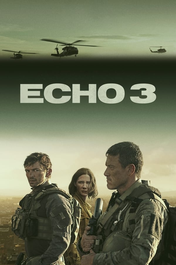 مشاهدة مسلسل Echo 3 موسم 1 حلقة 1