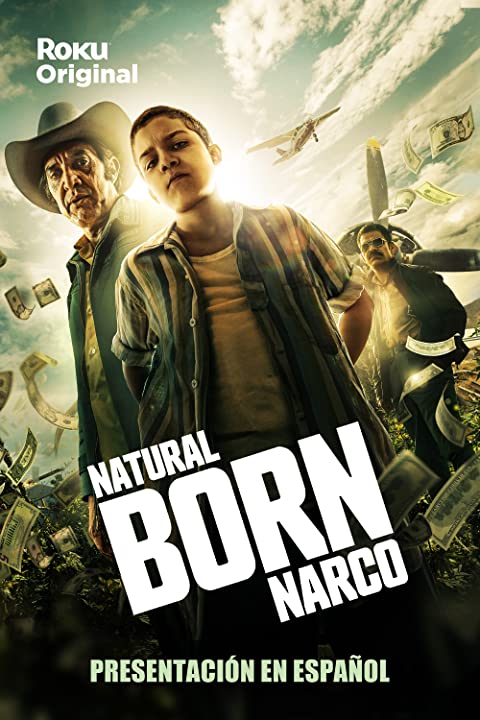 مشاهدة مسلسل Natural Born Narco موسم 1 حلقة 1