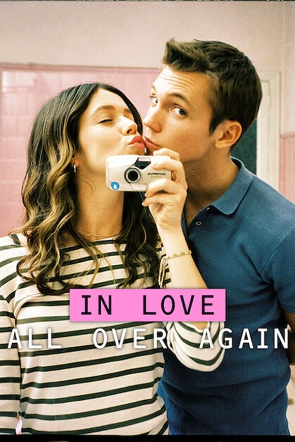 مشاهدة مسلسل In Love All Over Again موسم 1 حلقة 8 والاخيرة