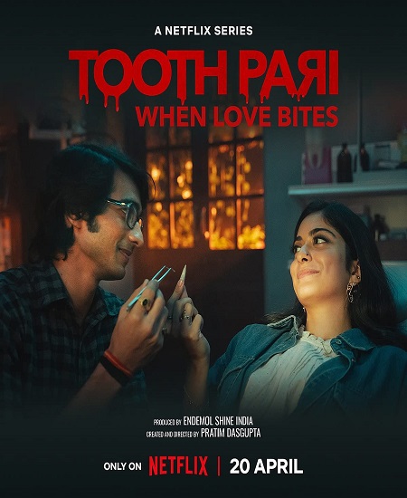 مشاهدة مسلسل Tooth Pari: When Love Bites موسم 1 حلقة 1