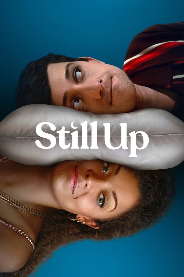 مشاهدة مسلسل Still Up موسم 1 حلقة 3