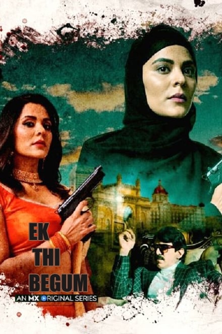 مشاهدة مسلسل Ek Thi Begum موسم 1 حلقة 10