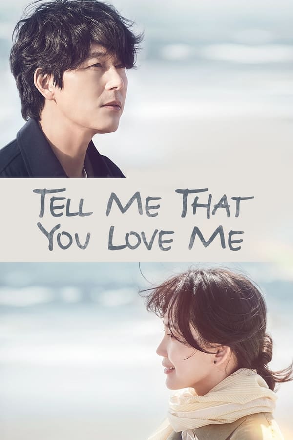 مشاهدة مسلسل Tell Me That You Love Me موسم 1 حلقة 13