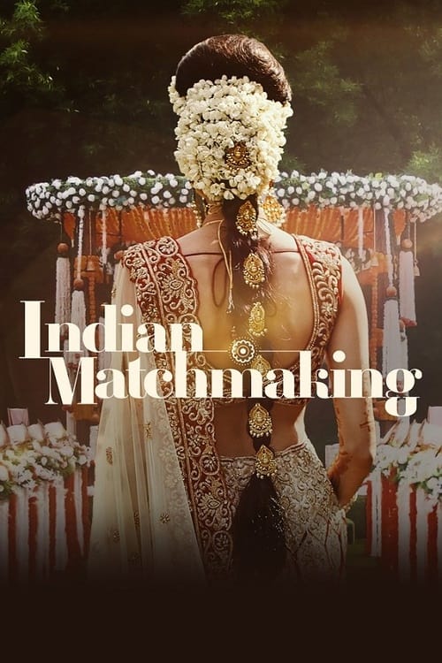 مشاهدة مسلسل Indian Matchmaking S02 موسم 2 حلقة 6