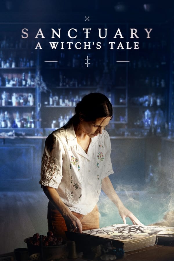 مشاهدة مسلسل Sanctuary: A Witch’s Tale موسم 1 حلقة 3